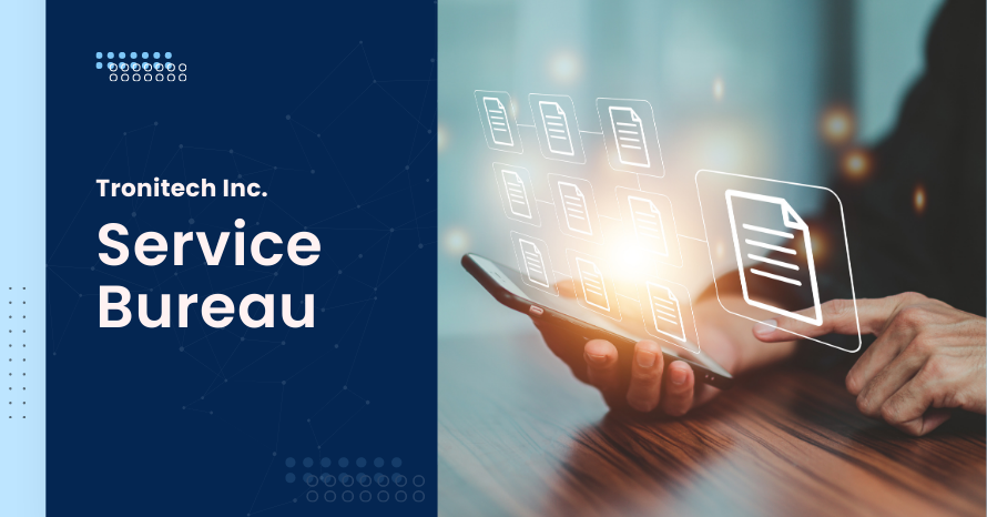 Tronitech Inc – Service Bureau